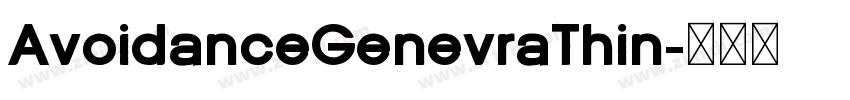 AvoidanceGenevraThin字体转换