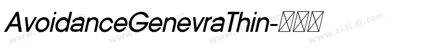 AvoidanceGenevraThin字体转换