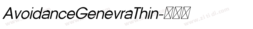 AvoidanceGenevraThin字体转换