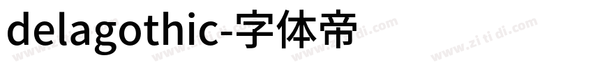 delagothic字体转换