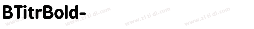 BTitrBold字体转换