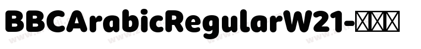 BBCArabicRegularW21字体转换