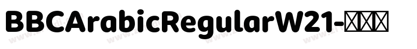 BBCArabicRegularW21字体转换