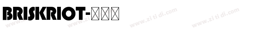 BRISKRIOT字体转换