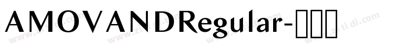 AMOVANDRegular字体转换 AMOVANDRegular字体转换