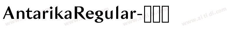 AntarikaRegular字体转换 AntarikaRegular字体转换