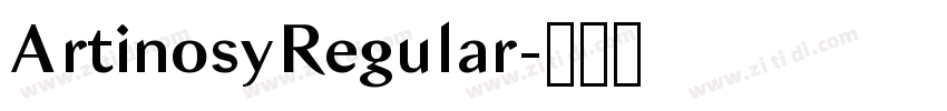 ArtinosyRegular字体转换 ArtinosyRegular字体转换