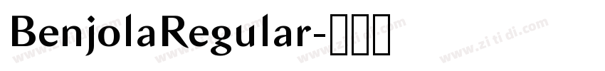 BenjolaRegular字体转换 BenjolaRegular字体转换
