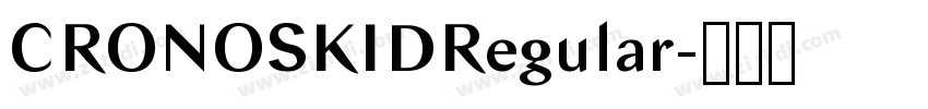 CRONOSKIDRegular字体转换
