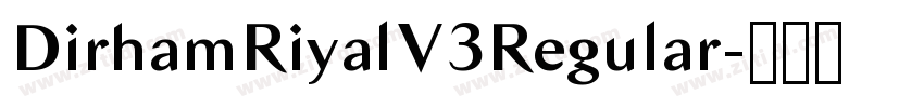 DirhamRiyalV3Regular字体转换