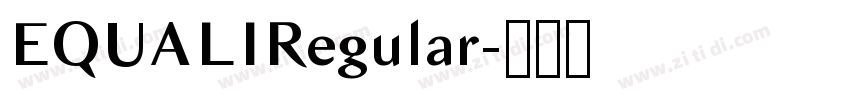 EQUALIRegular字体转换 EQUALIRegular字体转换