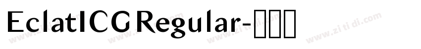 EclatICGRegular字体转换 EclatICGRegular字体转换