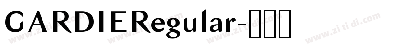 GARDIERegular字体转换 GARDIERegular字体转换