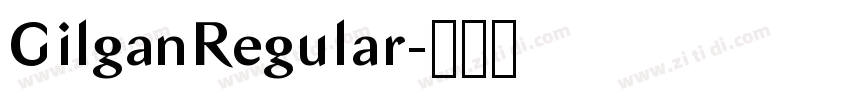 GilganRegular字体转换