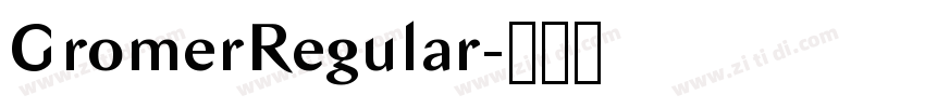 GromerRegular字体转换