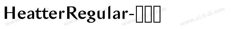 HeatterRegular字体转换