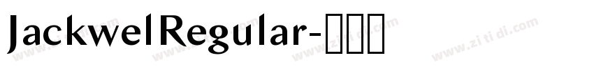 JackwelRegular字体转换 JackwelRegular字体转换