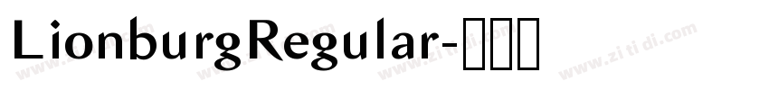 LionburgRegular字体转换 LionburgRegular字体转换