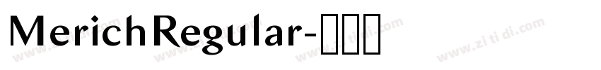 MerichRegular字体转换 MerichRegular字体转换