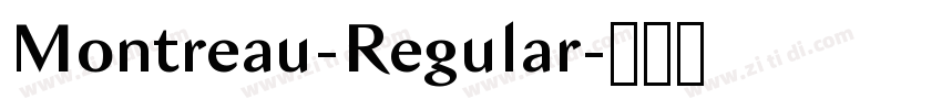 Montreau-Regular字体转换