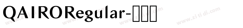 QAIRORegular字体转换 QAIRORegular字体转换