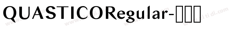 QUASTICORegular字体转换