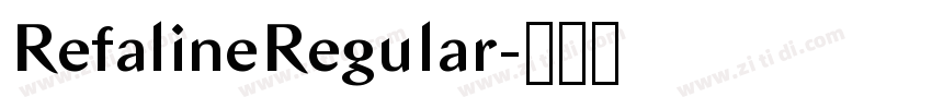 RefalineRegular字体转换 RefalineRegular字体转换