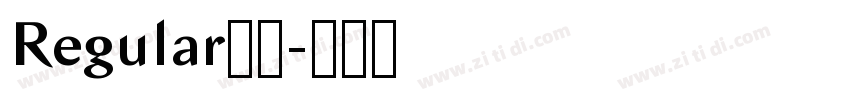 Regular字号字体转换