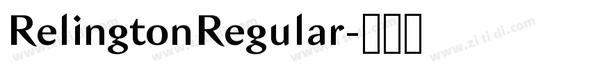 RelingtonRegular字体转换
