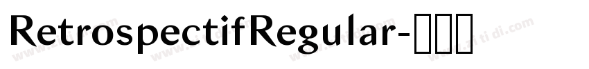 RetrospectifRegular字体转换