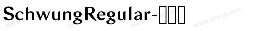 SchwungRegular字体转换