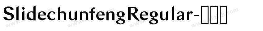 SlidechunfengRegular字体转换