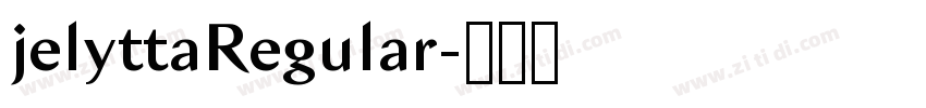 jelyttaRegular字体转换 jelyttaRegular字体转换