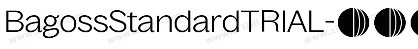 BagossStandardTRIAL字体转换 BagossStandardTRIAL字体转换