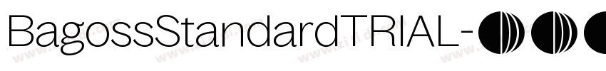 BagossStandardTRIAL字体转换 BagossStandardTRIAL字体转换