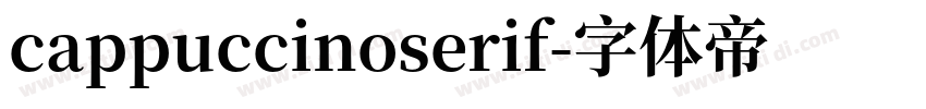 cappuccinoserif字体转换