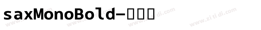 saxMonoBold字体转换