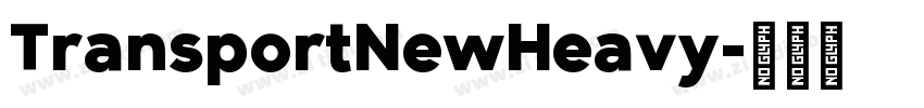 TransportNewHeavy字体转换