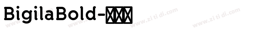 BigilaBold字体转换