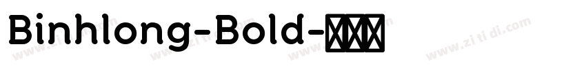 Binhlong-Bold字体转换