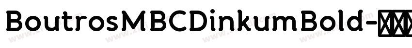 BoutrosMBCDinkumBold字体转换