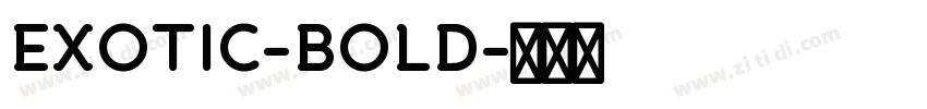 EXOTIC-BOLD字体转换