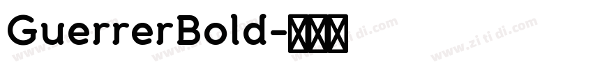 GuerrerBold字体转换