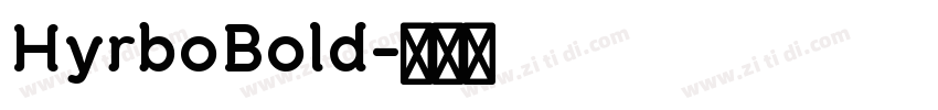HyrboBold字体转换