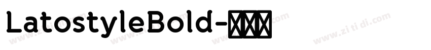 LatostyleBold字体转换