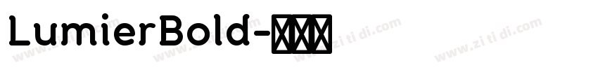 LumierBold字体转换