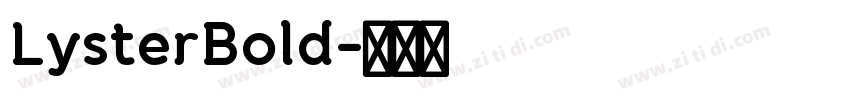 LysterBold字体转换