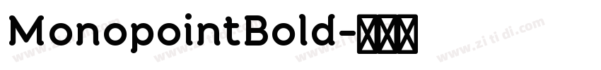 MonopointBold字体转换