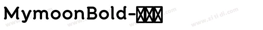 MymoonBold字体转换