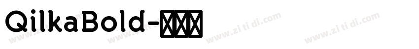 QilkaBold字体转换